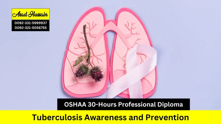 OSHAA 30-Hours Professional Diploma in Tuberculosis Awareness and Prevention