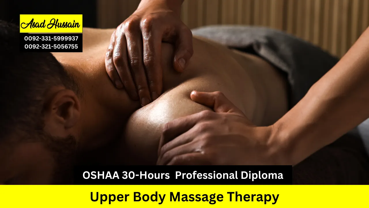 OSHAA 30-Hours Professional Diploma in Upper Body Massage Therapy