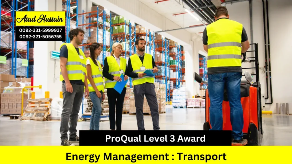 ProQual Level 3 Award in Energy Management : Transport