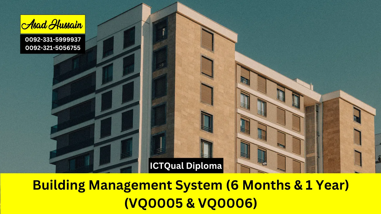 ICTQual Diploma in Building Management System (6 Months & 1 Year) (VQ0005 & VQ0006)