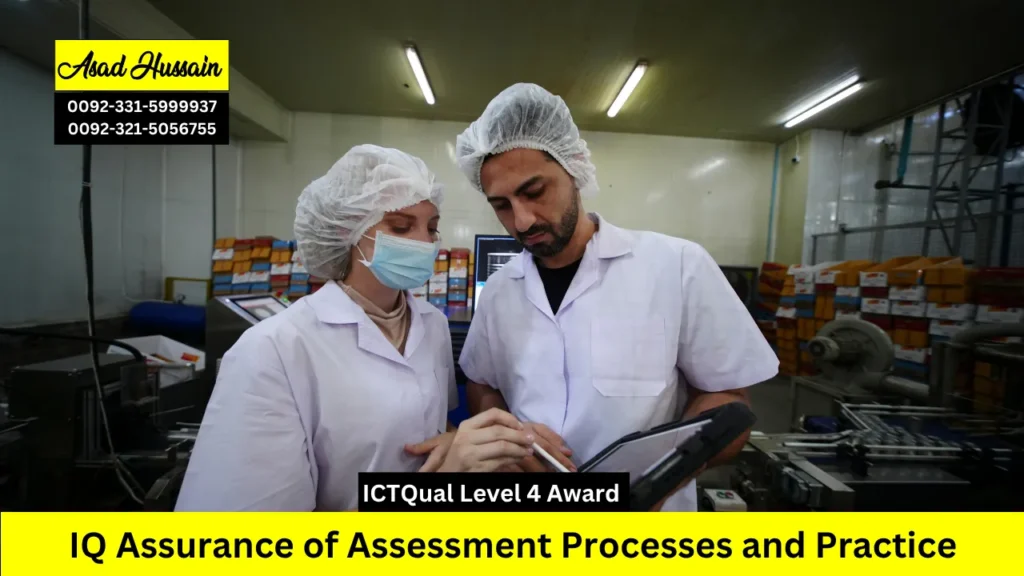 ICTQual Level 4 Award in the IQ Assurance of Assessment Processes and Practice