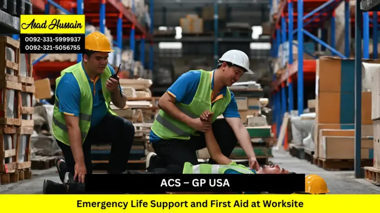 ACS – GP USA Emergency Life Support and First Aid at Worksite