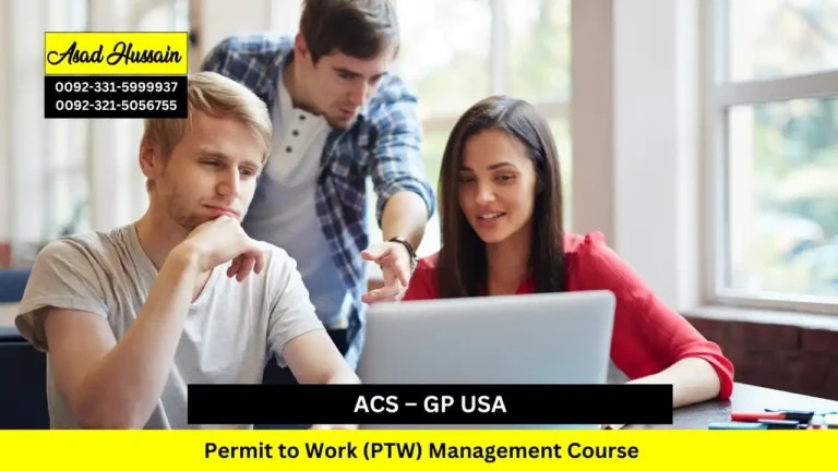 ACS – GP USA Permit to Work (PTW) Management Course