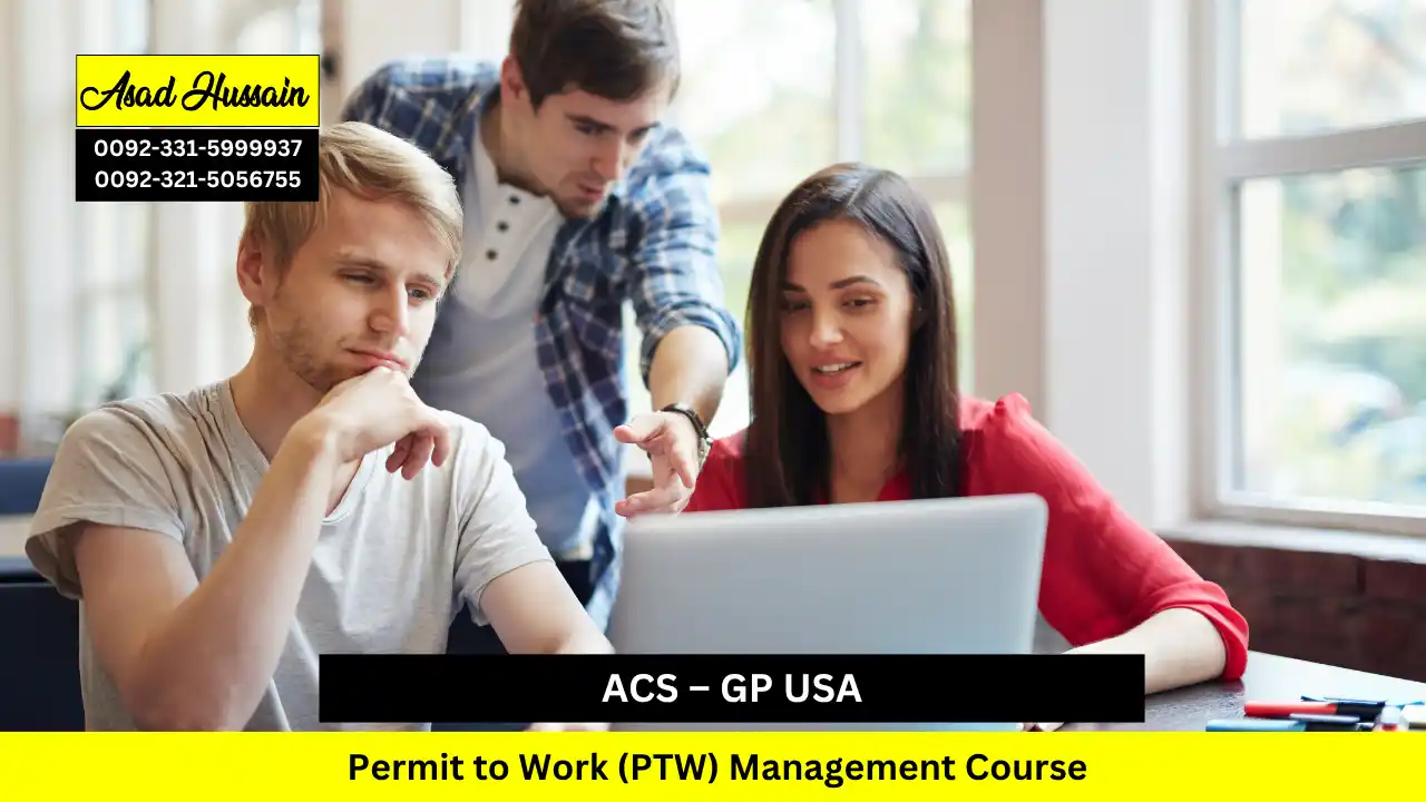 ACS – GP USA Permit to Work (PTW) Management Course