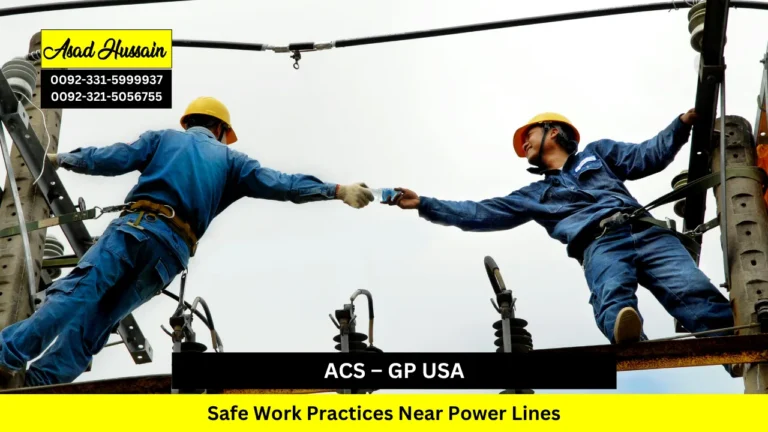 ACS – GP USA Safe Work Practices Near Power Lines