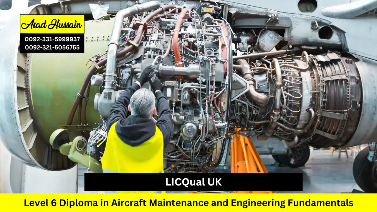 LICQual UK Level 6 Diploma in Aircraft Maintenance and Engineering Fundamentals