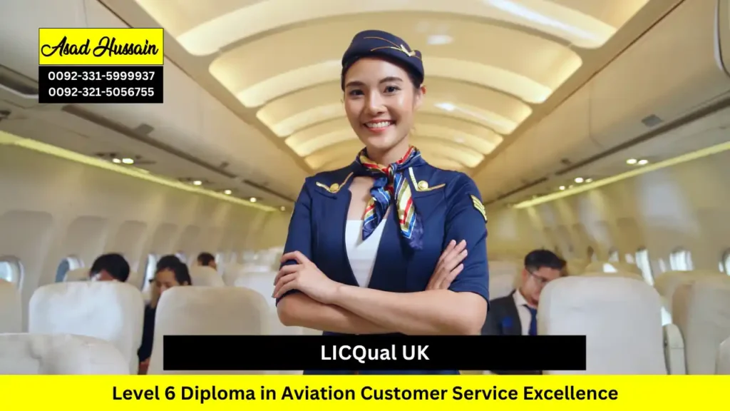 LICQual UK Level 6 Diploma in Aviation Customer Service Excellence