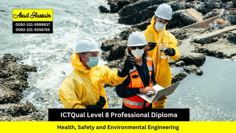 ICTQual Level 8 Professional Diploma in Health, Safety and Environmental Engineering